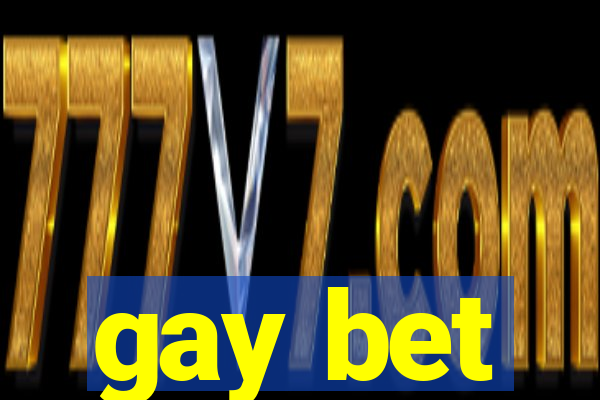 gay bet